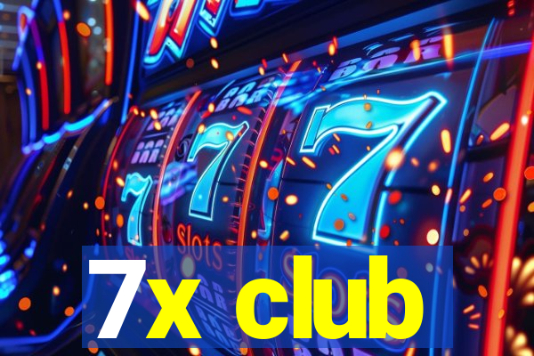 7x club